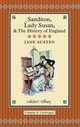 Sanditon, Lady Susan & the History of England: The Juvenilia and Shorter Works of Jane Austen, Austen, Jane 