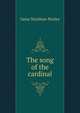 The song of the cardinal, Gene Stratton-Porter 