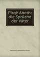 Pirqe Aboth: die Spruche der Vater, Hermann Leberecht Strack 