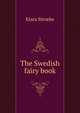 The Swedish fairy book, Klara Stroebe 