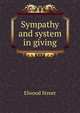 Sympathy and system in giving, Elwood Street 