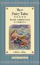 Hans Christian Andersen: Best Fairy Tales (подарочное издание), Hans Christian Andersen 