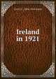 Ireland in 1921, Cecil J. C. 1884-1964 Street 