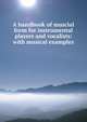 A handbook of muscial form for instrumental players and vocalists: with musical examples, 