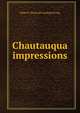 Chautauqua impressions, Helen P. [from old catalog] Strong 