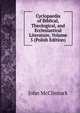 Cyclopaedia of Biblical, Theological, and Ecclesiastical Literature, Volume 5 (Polish Edition), John McClintock 