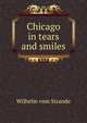 Chicago in tears and smiles, Wilhelm vom Strande 