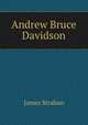 Andrew Bruce Davidson, James Strahan 
