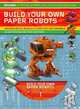Build Your Own Paper Robots. Julius Perdana, Josh Buczynski, Perdana Julius 
