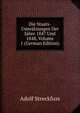 Die Staats-Umwalzungen Der Jahre 1847 Und 1848, Volume 1 (German Edition), Adolf Streckfuss 