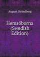 Hemsoborna (Swedish Edition), August Strindberg 