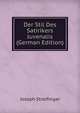 Der Stil Des Satirikers Juvenalis (German Edition), Joseph Streifinger 