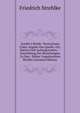 Goethe's Briefe: Verzeichniss Unter Angabe Von Quelle, Ort, Datum Und Anfangsworten.--Darstellung Der Beziehungen Zu Den . Bisher Ungedruckten Briefen (German Edition), Friedrich Strehlke 
