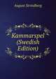 Kammarspel (Swedish Edition), August Strindberg 