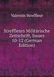 Streffleurs Militarische Zeitschrift, Issues 10-12 (German Edition), Valentin Streffleur 