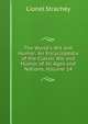 The World's Wit and Humor: An Encyclopedia of the Classic Wit and Humor of All Ages and Nations, Volume 14, Lionel Strachey 