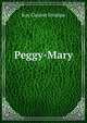 Peggy-Mary, Kay Cleaver Strahan 