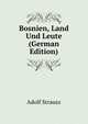 Bosnien, Land Und Leute (German Edition), Adolf Strausz 