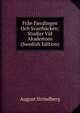 Fran Fjerdingen Och Svartbacken: Studier Vid Akademien (Swedish Edition), August Strindberg 