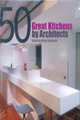 50 Great Kitchens by Architects, Hasanovic, Aisha 