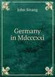Germany in Mdcccxxi., John Strang 