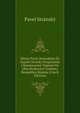 Mistra Pavla Stranskeho Ze Zapske Stranky Poopravene I Razmnozene Vypsani Vsi Obce Kralovstvi Ceskeho. Respublica Bojema (Czech Edition), Pavel Stransky 