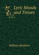 Lyric Moods and Tenses, William Struthers 