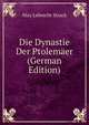 Die Dynastie Der Ptolemaer (German Edition), Max Lebrecht Strack 