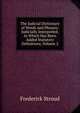 The Judicial Dictionary of Words and Phrases: Judicially Interpreted, to Which Has Been Added Statutory Definitions, Volume 2, Frederick Stroud 