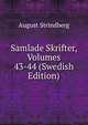 Samlade Skrifter, Volumes 43-44 (Swedish Edition), August Strindberg 