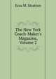 The New York Coach-Maker's Magazine, Volume 2, Ezra M. Stratton 