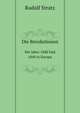 Die Revolutionen. Der Jahre 1848 Und 1849 in Europa, Rudolf Stratz 