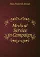Medical Service in Campaign, Paul Frederick Straub 