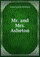 Mr. and Mrs. Asheton, Julia Cecilia Stretton 