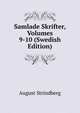 Samlade Skrifter, Volumes 9-10 (Swedish Edition), August Strindberg 