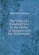 The Valley of a Hundred Fires. by the Author of 'margaret and Her Bridesmaids'., Julia Cecilia Stretton 