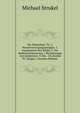 Der Wasserbau: Th. 4. Wasserversorgungsanlagen. 5. Kanalisation Der Stadte. 6. Die Bodenentwasserung. 7. Bewasserung Von Landereien. 8. Die . 10) Double Pl. (Diagrs.) (German Edition), Michael Strukel 