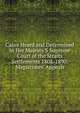 Cases Heard and Determined in Her Majesty'S Supreme Court of the Straits Settlements 1808-1890: Magistrates' Appeals, 