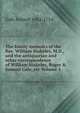 The family memoirs of the Rev. William Stukeley, M.D., and the antiquarian and other correspondence of William Stukeley, Roger & Samuel Gale, etc Volume 1, Gale Samuel 1682-1754 