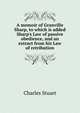 A memoir of Granville Sharp, to which is added Sharp's Law of passive obedience, and an extract from his Law of retribution, Charles Stuart 