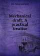 Mechanical draft: A practical treatise, BF Sturtevant 