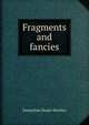 Fragments and fancies, Emmeline Stuart-Wortley 