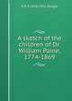 A sketch of the children of Dr. William Paine, 1774-1869, E O. P. 1826-1911 Sturgis 