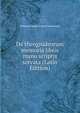 De theognideorum memoria libris manu scriptis servata (Latin Edition), Wilhelm Friedrich Adolf Studemund 