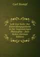 Leib Und Seele: Der Entwicklungsgedanke in Der Gegenwartigen Philosophie : Zwei Reden (German Edition), Carl Stumpf 