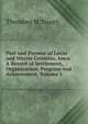 Past and Present of Lucas and Wayne Counties, Iowa: A Record of Settlement, Organization, Progress and Achievement, Volume 1, Theodore M. Stuart 