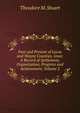 Past and Present of Lucas and Wayne Counties, Iowa: A Record of Settlement, Organization, Progress and Achievement, Volume 2, Theodore M. Stuart 