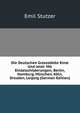 Die Deutschen Groszstadte Einst Und Jetzt: Mit Einzelschilderungen; Berlin, Hamburg, Munchen, Koln, Dresden, Leipzig (German Edition), Emil Stutzer 