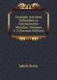 Gemalde Aus Dem Volksleben in Zurcherischer Mundart, Volumes 1-3 (German Edition), Jakob Stutz 
