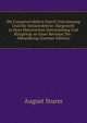 Die Commissivdelicte Durch Unterlassung Und Die Omissivdelicte: Dargestellt in Ihrer Historischen Entwickelung Und Klargelegt an Einer Revision Der . Abhandlung (German Edition), August Sturm 